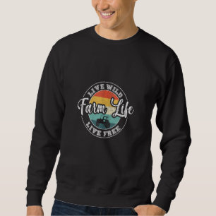 Cooles Landleben Wild lebender Bauer Traktor Sweatshirt