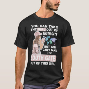Cooles Mädchen von South Gate City Proud South Gat T-Shirt