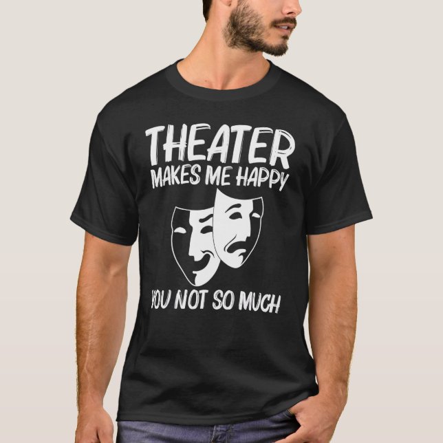 Cooles Männertheater - Comedy Trag T-Shirt (Vorderseite)
