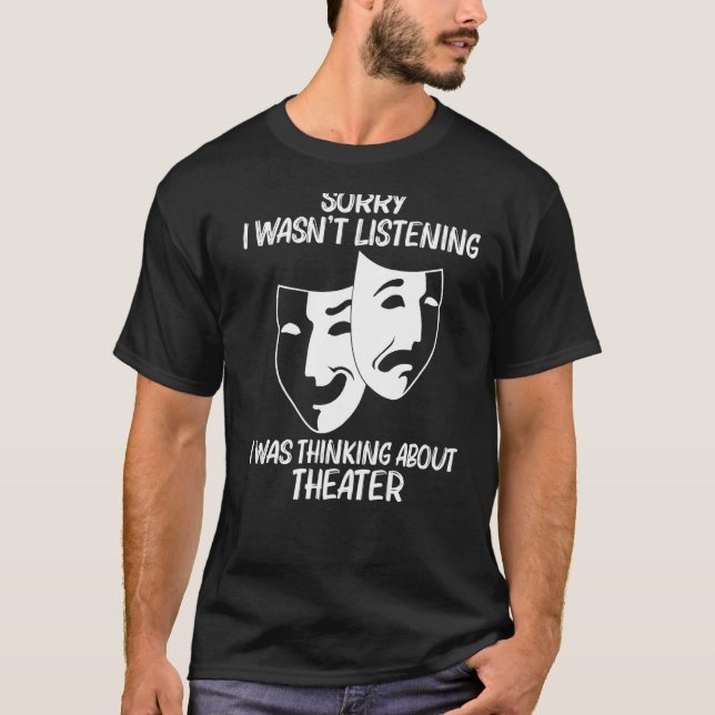 Cooles Männertheater - Comedy Trag T-Shirt (Vorderseite)
