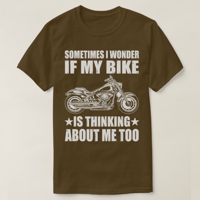 Cooles MotorraddesignMANCHMAL FRAGTE ICH MICH, OB  T-Shirt (Design vorne)
