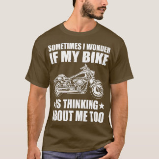 Cooles MotorraddesignMANCHMAL FRAGTE ICH MICH, OB T-Shirt