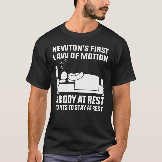 Cooles Newton's Law for Men Women Nerdy Scientist T-Shirt (Vorderseite)