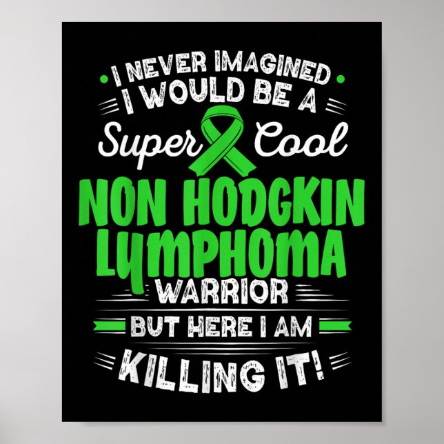 Cooles Non-Hodgkin-Lymphom Warrior Non-Hodgkin-Lym Poster (Vorne)