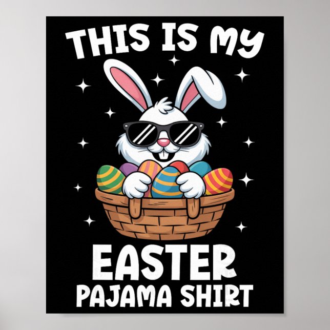 Cooles Osterei Sket Bunny Das ist mein Oster-Pyjam Poster (Vorne)