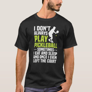 Cooles Pickleball für Männer Frauen spielen Paddle T-Shirt