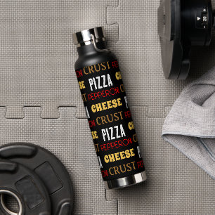 Cooles Pizza Pepperoni-Käsekrste-Textmuster Trinkflasche