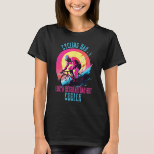 Cooles Radfahren für Vater Radfahrer T-Shirt