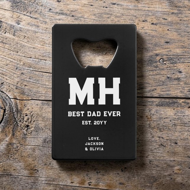 Cooles Schwarz-Weiß-Modernes Monogramm Bester Vate Geldbeutel Flaschenöffner (Cool Black and White Modern Monogram Best Dad Ever Credit Card Bottle Opener)