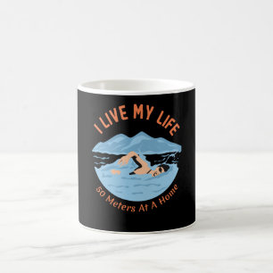 Cooles Schwimmdesign - Ich lebe mein Leben Kaffeetasse