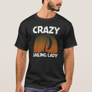 Cooles Segeln für Frauen Girls Segeln Segelboot T-Shirt