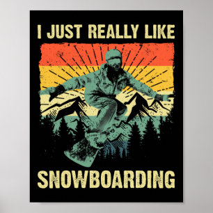 Cooles Snowboard für Männer Snowboarden Skifahren  Poster