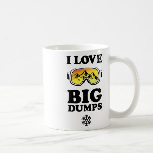 Cooles Snowboard - I Liebe Big Dumps T-Shirt - Sch Kaffeetasse