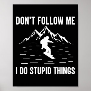 Cooles Snowboarddesign für Männer - Snowboard für  Poster