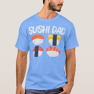 Cooles Sushi für Vater Vater japanische Sashimi Me T-Shirt