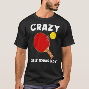 Cooles Tischtennis für Damen Pingpong T-Shirt
