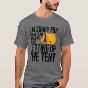 Cooles Zelt-Camping Geschenk Männer Frauen Funny C T-Shirt