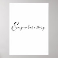Cooles Zitat JEDER HAT EINE GESCHICHTE... Print Ar
