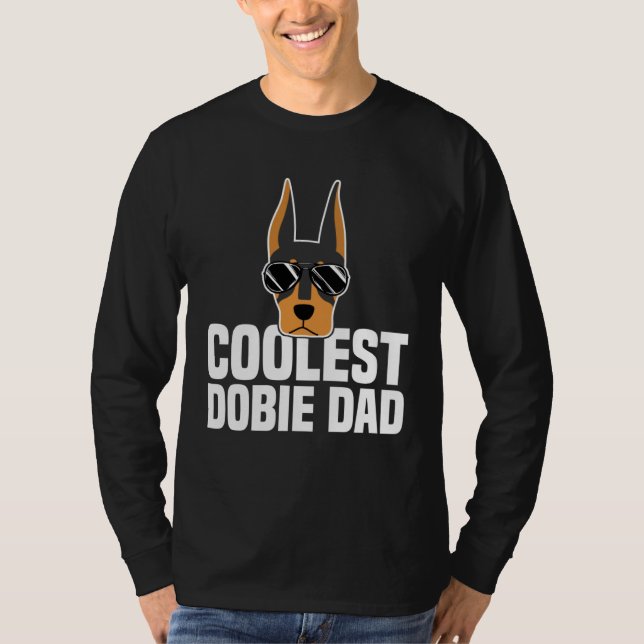 Coolest Dobie Dad Doberman Pinscher Dog T-Shirt (Vorderseite)