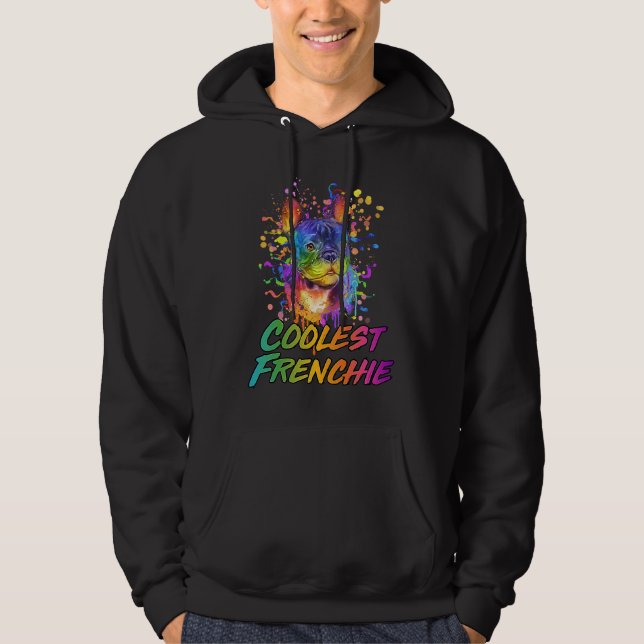 Coolest Frenchie  French Bulldog Humor Frenchie Do Hoodie (Vorderseite)