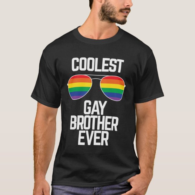 Coolest Gay Brother Ever  Gay Pride T-Shirt (Vorderseite)