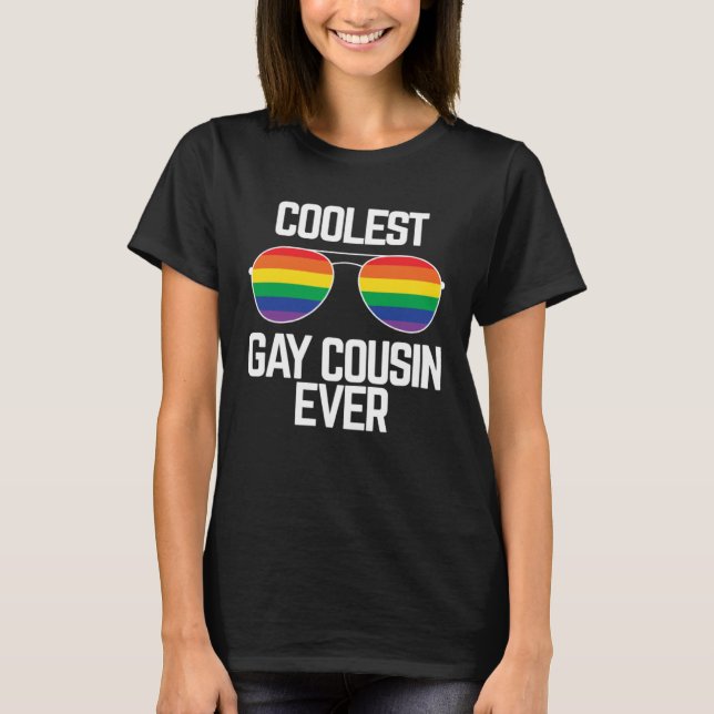 Coolest Gay Cousin Ever  Gay Pride T-Shirt (Vorderseite)