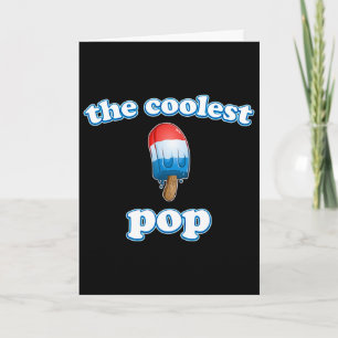 Coolest Pop Ever Fathers Day Popsicle Top Für Dad Karte