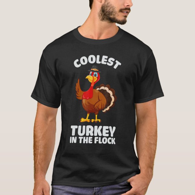 Coolest Turkey in The Flock Thanksgiving Turkey Tr T-Shirt (Vorderseite)