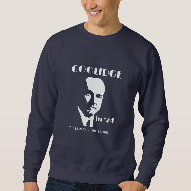 Coolidge Campaign Sweatshirt (Vorderseite)