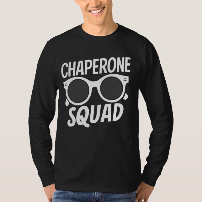 Coolste Chaperone Squad Funny Parent Match for T-Shirt (Vorderseite)