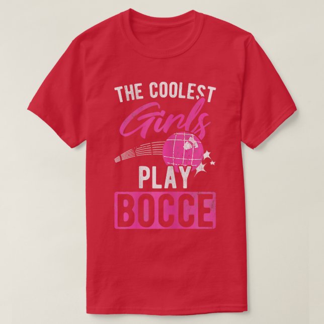 Coolste Girls spielen Bocce Ball 1 T-Shirt (Design vorne)
