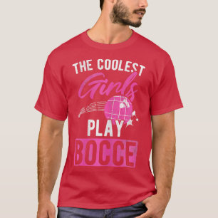 Coolste Girls spielen Bocce Ball 1 T-Shirt