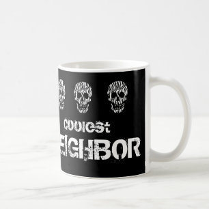 Coolste Nachbarschwarzweiss-Schädel-Geschenk-Idee Tasse