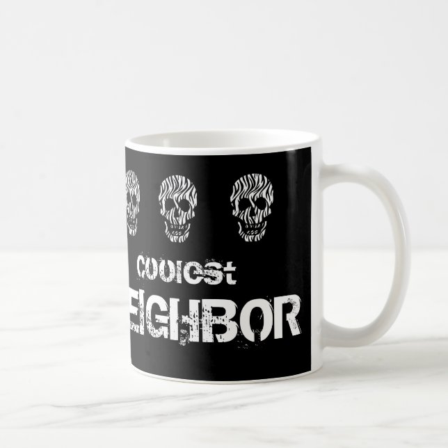Coolste Nachbarschwarzweiss-Schädel-Geschenk-Idee Tasse (Rechts)