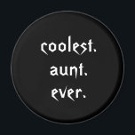 Coolste Tante je Magnet<br><div class="desc">Dieser Magnet zeichnet sich durch ein Schwarz-Weiß-Textdesign aus: coolste Tante aller Zeiten - perfekt für die coolstste Tante,  die Sie kennen! Um die Hintergrundfarbe zu ändern,  klicken Sie rechts auf Anpassen.</div>