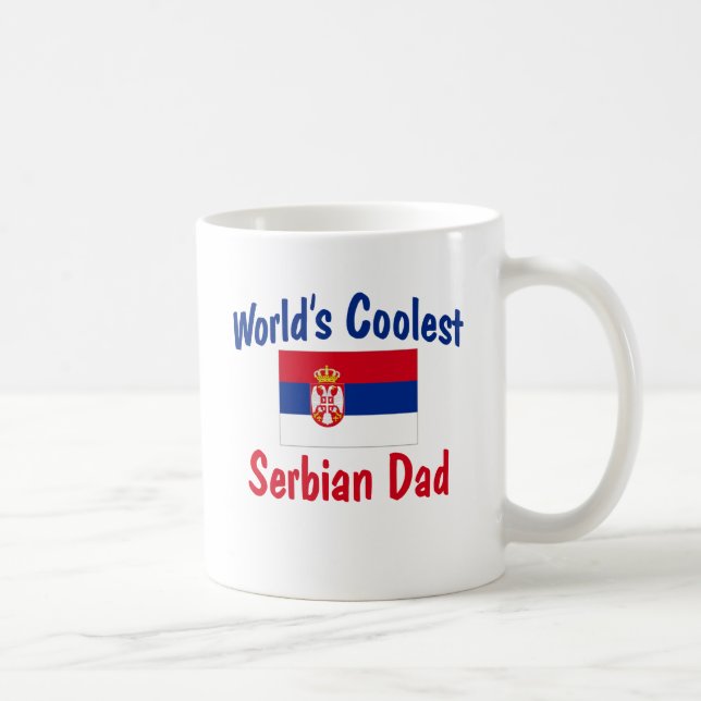 Coolster der Serbian-Vater der Welt Tasse (Rechts)