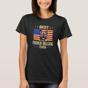 Coolster Französische Bulldogge Ever Usa Flagge 4. T-Shirt