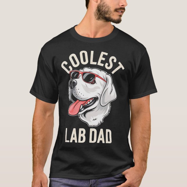 Coolster Labrador Vater Dog Labrador Hundebesitzer T-Shirt (Vorderseite)