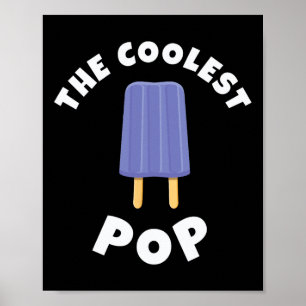 Coolster Pop Funny Vathers Day Cooler Vater Joke V Poster