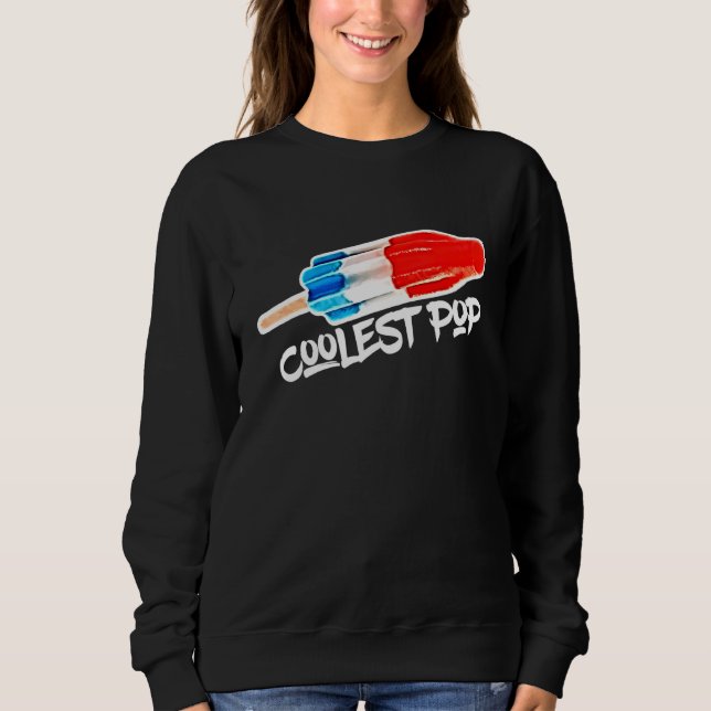 Coolster Pop Rocket Bombe Popsicle Summertime Vate Sweatshirt (Vorderseite)