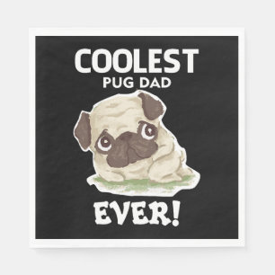 Coolster Pug-Vater aller Zeiten Serviette