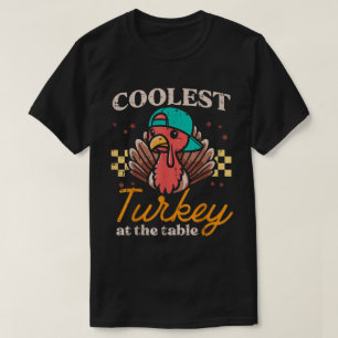 Coolster Truthahn am Tisch Lustiges Kinder-Shirt T-Shirt