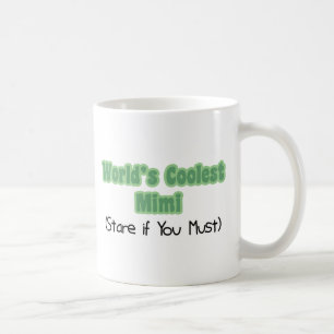Coolstes Mimi der Welt Kaffeetasse