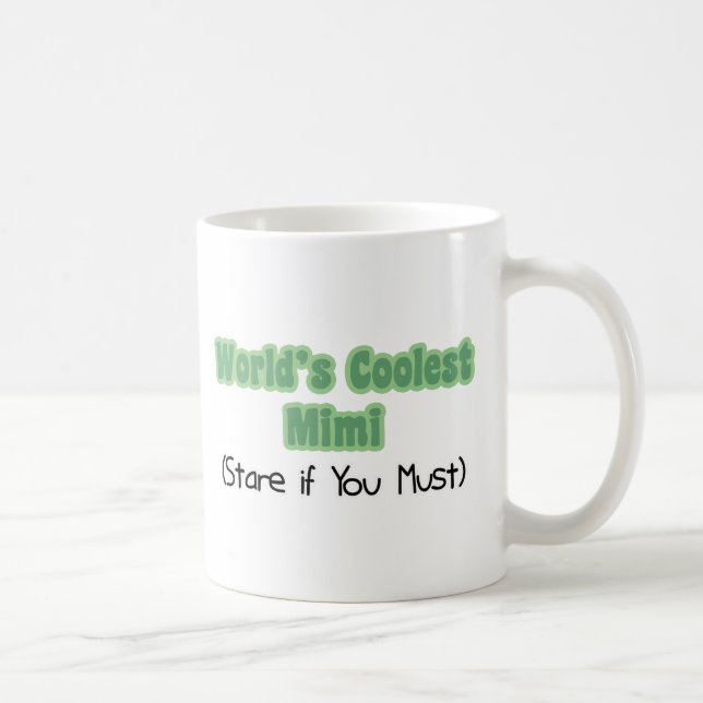 Coolstes Mimi der Welt Kaffeetasse (Rechts)