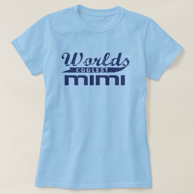 Coolstes Mimi der Welt T-Shirt (Design vorne)