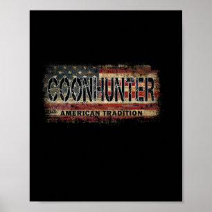 Coon Hunter American Flag Vintag Style Coon Hunti Poster