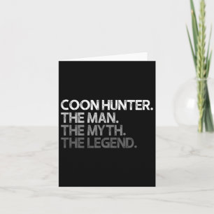 Coon Hunter Racoon Jagd auf den Menschen Myth Lege Karte