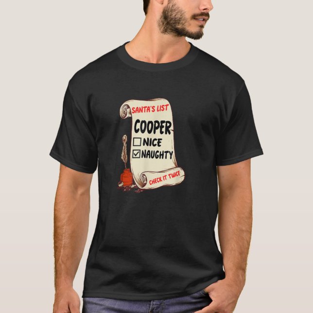 Cooper Name Santa Naughty Nice List Funny Xmas Cut T-Shirt (Vorderseite)