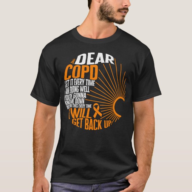 COPD Awareness Shirt, Sehr geehrter COPD Ich komme T-Shirt (Vorderseite)