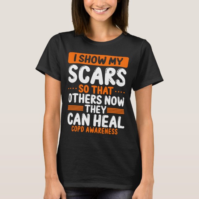 COPD Awareness Show my Scars Orange Ribbon T-Shirt (Vorderseite)